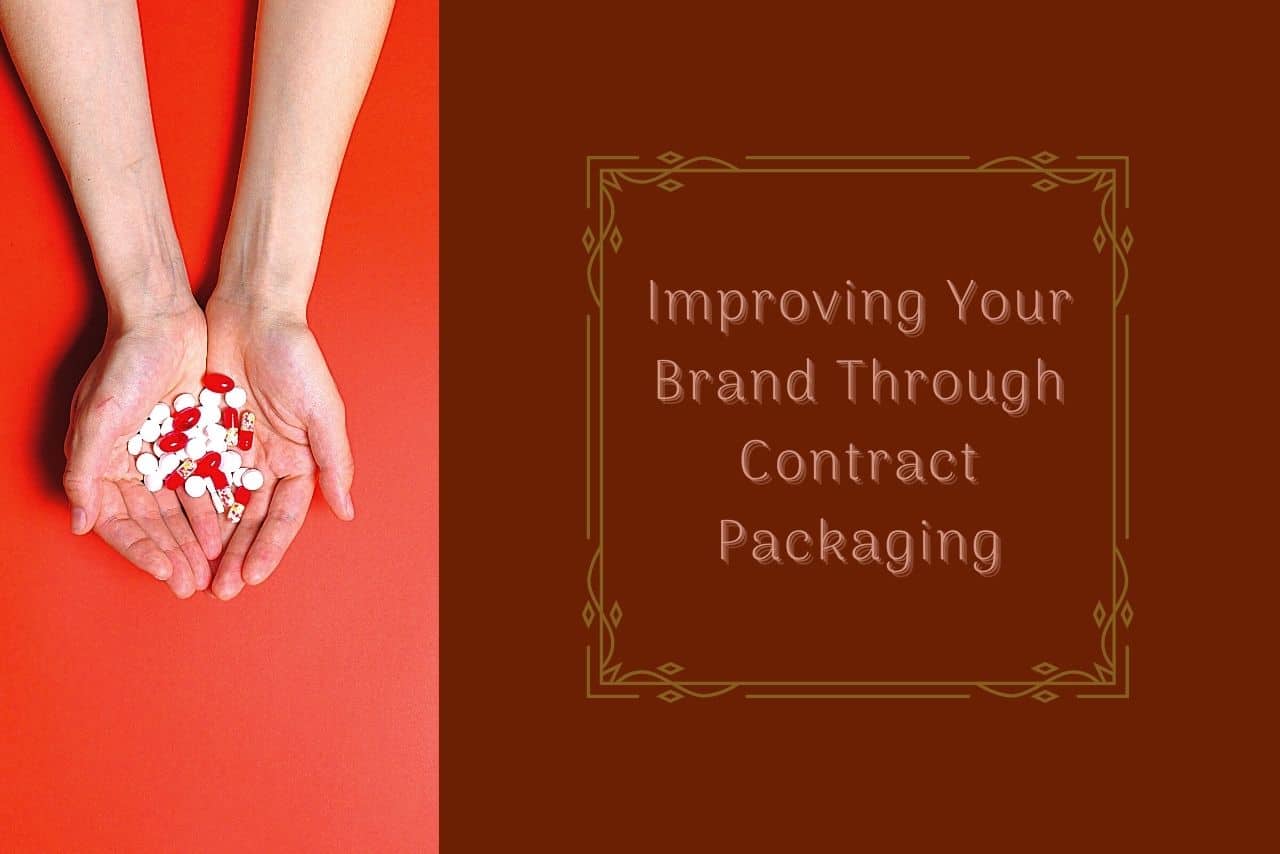 Improving Your Brand Through Contract Packaging